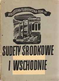 Miniatura okładki Lenartowicz S. Sudety Środkowe i Wschodnie oraz Góry Kaczawskie i Rudawy Janowickie.