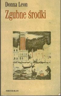 Zdjęcie nr 1 okładki Leon Donna Zgubne środki.