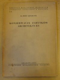 Miniatura okładki Lepiarczyk Józef Konserwacja zabytków architektury.