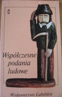 Miniatura okładki Łesiów Michał /opr./ Współczesne podania ludowe.