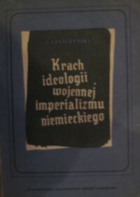 Miniatura okładki Leszczyński L. Krach ideologii wojennej imperializmu niemieckiego.