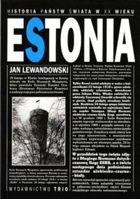 Miniatura okładki Lewandowski Jan Estonia. /Historia Państw Świata w XX wieku/