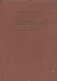 Zdjęcie nr 1 okładki Lewiński Jan Historia ziemi. /Przejrzał i uzupełnił prof. dr Jan Samsonowicz/.