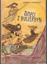 Miniatura okładki Lindgren Astrid /ilustr. H. Czajkowska/ Dzieci z Bullerbyn.