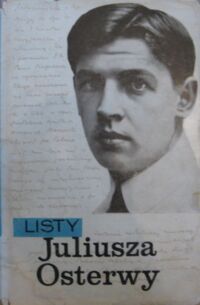 Miniatura okładki  Listy Juliusza Osterwy. /wstęp napisał J.Zawieyski/