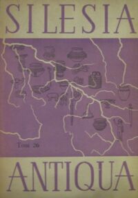 Miniatura okładki Lodowski Jerzy /red./ Silesia Antiqua. Tom XXVI.