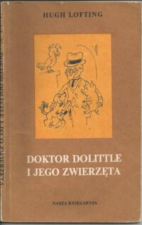 Miniatura okładki Lofting Hugh  Doktor Dolittle i jego zwierzęta.