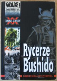 Miniatura okładki Lord Russell od Liverpool Rycerze Bushido. Krótka historia japońskich zbrodni wojennych.