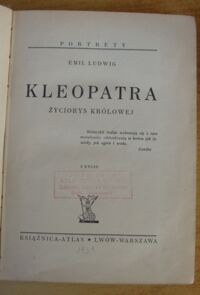 Zdjęcie nr 2 okładki Ludwig Emil Kleopatra. Życiorys królowej. /PORTRETY/