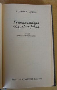 Zdjęcie nr 2 okładki Luijpen William A. Fenomenologia egzystencjalna.