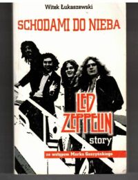 Miniatura okładki Łukaszewski Witek Schodami di nieba. Led Zeppelin story. 