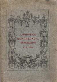 Miniatura okładki  Lwowska Kongregacja Synodalna. R.P. 1932.