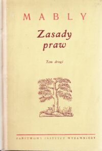 Zdjęcie nr 2 okładki Mably Zasady praw. Tom I/II.