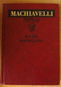 Miniatura okładki Machiavelli Książę. Rozważania...