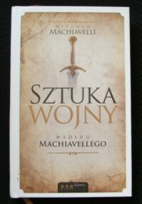 Miniatura okładki Machiavelli Niccolo Sztuka wojny według Machiavellego.