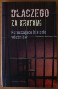 Miniatura okładki Majcher Stanisław, SJ /oprac./ Dlaczego za kratami. Poruszające historie więźniów.