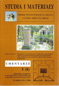 Miniatura okładki Małachowicz Edmund Krajobraz i architektura cmentarzy wileńskich. /Studia i materiały. Cmentarze 5(8)/