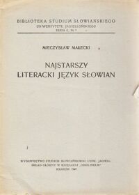 Zdjęcie nr 1 okładki Małecki Mieczysław Najstarszy literacki język Słowian.