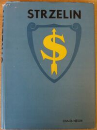 Miniatura okładki Maleczyńska E., Michalkiewicz S. /red./ Strzelin. Monografia geograficzno-historyczna miasta i powiatu. /Monografie Miast i Powiatów Dolnego Śląska/