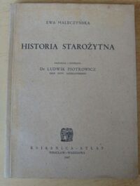 Miniatura okładki Maleczyńska Ewa Historia starożytna. /Mała Historia Powszechna. Tom I/