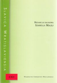 Miniatura okładki Malej Izabella /red. nauk./ Slavica Wratislaviensia CXII.