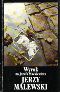 Miniatura okładki Malewski Jerzy Wyrok na Józefa Mackiewicza.