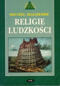 Miniatura okładki Malherbe Michel Religie ludzkości.