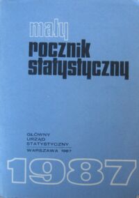 Miniatura okładki  Mały rocznik statystyczny 1987.