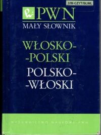 Miniatura okładki  Mały słownik włosko-polski polsko-włoski.