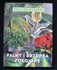 Miniatura okładki Manke Elizabeth Palmy i drzewka pokojowe.