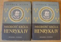 Miniatura okładki Mann Henryk Młodość Króla Henryka IV. T.I-II.