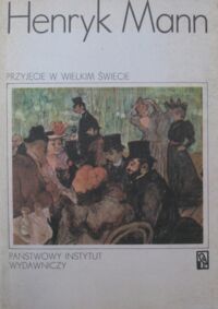 Miniatura okładki Mann Henryk Przyjęcie w wielkim świecie. /Koliber/