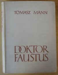 Miniatura okładki Mann Tomasz Doktor Faustus.