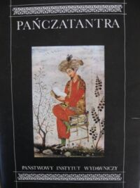 Miniatura okładki Markowska Wanda, Milska Anna /spolszczyły i opracowały/ Pańczatantra czyli mądrości Indii ksiąg pięcioro.