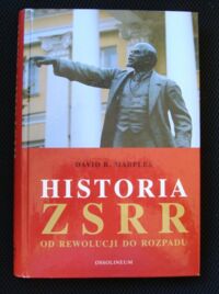 Miniatura okładki Marples David R. Historia ZSRR od rewolucji do rozpadu.