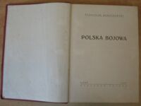 Zdjęcie nr 3 okładki Martynowski Stanisław Polska bojowa.