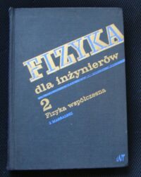 Miniatura okładki Massalski Jerzy Fizyka dla inżynierów. Część II. Fizyka  współczesna.