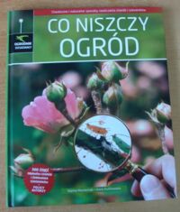 Miniatura okładki Masternak Hanna, Kulikowska Anna Co niszczy ogród.