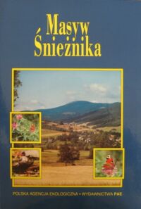 Miniatura okładki  Masyw Śnieżnika. Zmiany w środowisku przyrodniczym.