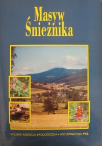 Zdjęcie nr 2 okładki  Masyw Śnieżnika. Zmiany w środowisku przyrodniczym.