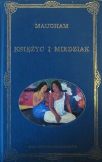 Miniatura okładki Maugham William Somerset Księżyc i miedziak.