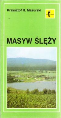 Miniatura okładki Mazurski Krzysztof R Masyw Ślęży. Szlaki turystyczne.