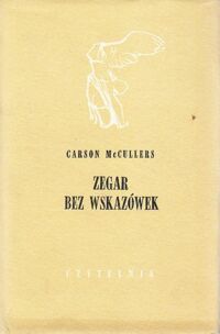 Miniatura okładki McCullers Carson Zegar bez wskazówek. /Nike/