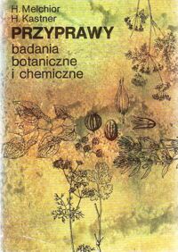 Miniatura okładki Melchior Hans, Kaster Hans Przyprawy badania botaniczne i chemiczne.