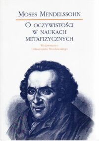 Miniatura okładki Mendelssohn Moses O oczywistościach w naukach metafizycznych.