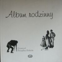 Miniatura okładki Michalak Mieczysław /fot./ Album rodzinny.