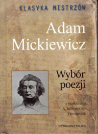 Miniatura okładki Mickiewicz Adam  Wybór poezji.