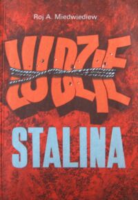 Miniatura okładki Miedwiediew Roj A. Ludzie Stalina.