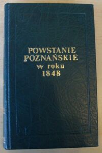 Miniatura okładki Mierosławski Ludwik Powstanie poznańskie w roku 1848.