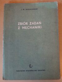 Miniatura okładki Mieszczerski I.W. Zbiór zadań z mechaniki.